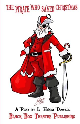 Stock image for The Pirate Who Saved Christmas for sale by GF Books, Inc.