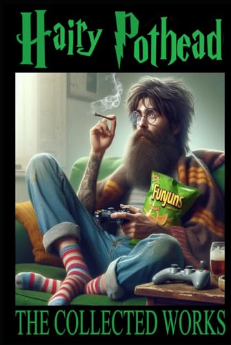 Stock image for Hairy Pothead: The Collected Works for sale by GF Books, Inc.