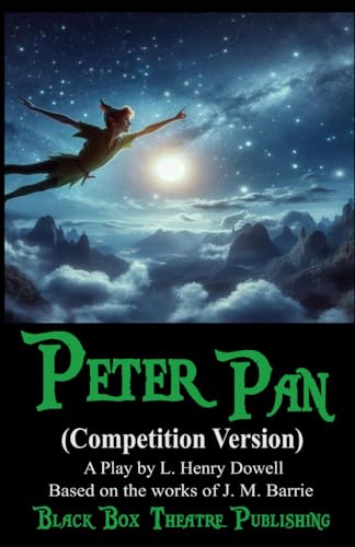 Stock image for Peter Pan: (Competition Version) for sale by GF Books, Inc.