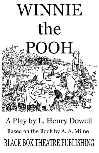 Stock image for Winnie the Pooh: A play by L. Henry Dowell for sale by GF Books, Inc.