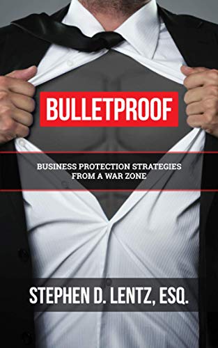 Beispielbild fr Bulletproof: Business Protection Strategies from a War Zone zum Verkauf von ThriftBooks-Dallas