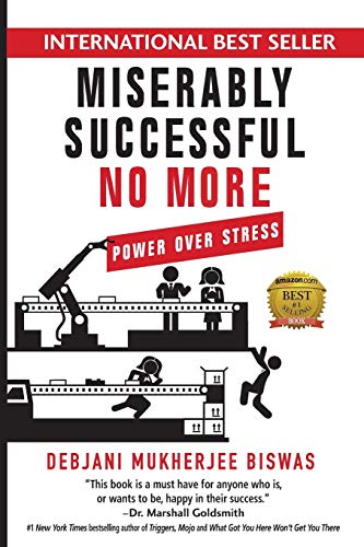 Stock image for Miserably Successful No More: Power Over Stress for sale by SecondSale