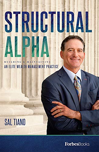 Stock image for Structural Alpha: Building & Maintaining an Elite Wealth Management Practice for sale by WorldofBooks