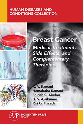 Stock image for Breast Cancer: Medical Treatment, Side Effects, and Complementary Therapies for sale by suffolkbooks