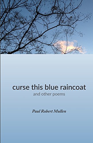 9781946647047: curse this blue raincoat