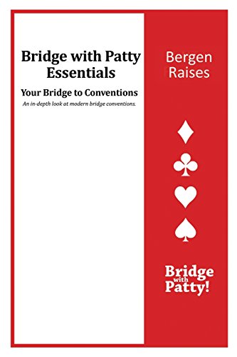 Beispielbild fr Bergen Raises: Bridge with Patty Essentials: Bergen Raises zum Verkauf von GF Books, Inc.