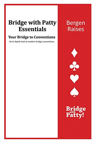 Stock image for Bergen Raises: Bridge with Patty Essentials: Bergen Raises for sale by Book Deals