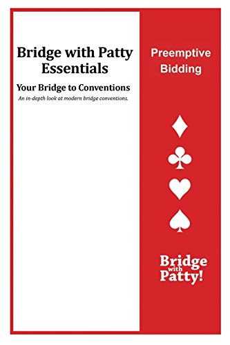 Beispielbild fr Preemptive Bidding: Bridge with Patty Essentials: Preemptive Bidding zum Verkauf von GF Books, Inc.