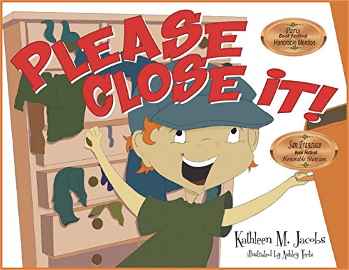 Imagen de archivo de Please Close It! (Mom's Choice Award Recipient) a la venta por ThriftBooks-Atlanta