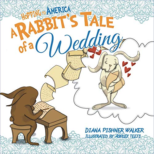 Stock image for Hopping to America A Rabbit's Tale of A Wedding (Mom's Choice Award Recipient) for sale by ThriftBooks-Atlanta