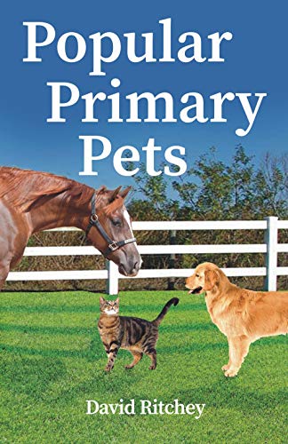 Beispielbild fr Popular Primary Pets zum Verkauf von ThriftBooks-Atlanta