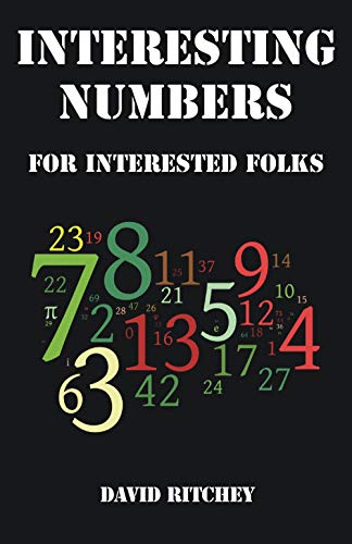 Stock image for Interesting Numbers for Interested Folks for sale by ThriftBooks-Atlanta