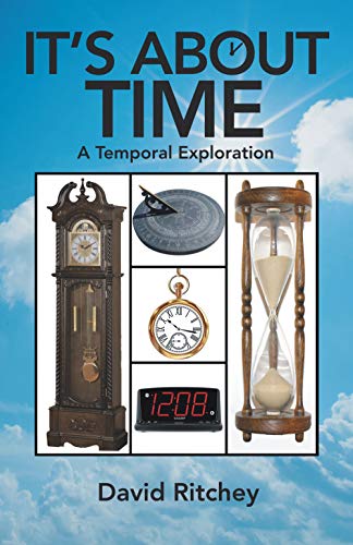 Imagen de archivo de It's About Time: A Temporal Exploration a la venta por ThriftBooks-Dallas