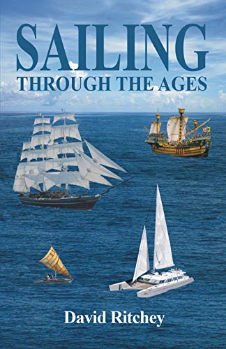 Beispielbild fr Sailing Through the Ages zum Verkauf von ThriftBooks-Atlanta