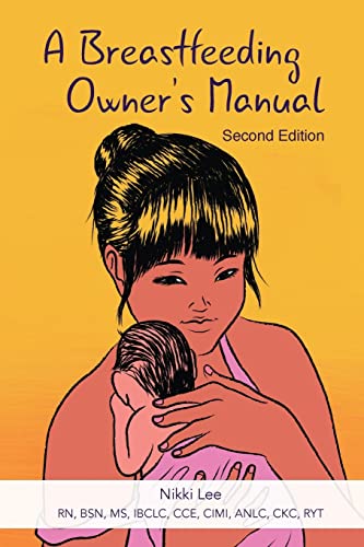 Stock image for A Breastfeeding Owner's Manual for sale by Lucky's Textbooks