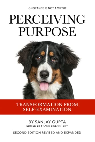 9781946670052: Perceiving Purpose: Transformation From Self-Examination: 1 (Dognosticism!)