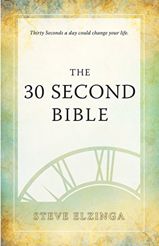 Imagen de archivo de The 30 Second Bible a la venta por SecondSale