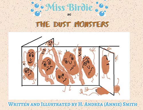 Stock image for Miss Birdie and the Dust Monsters for sale by Lucky's Textbooks
