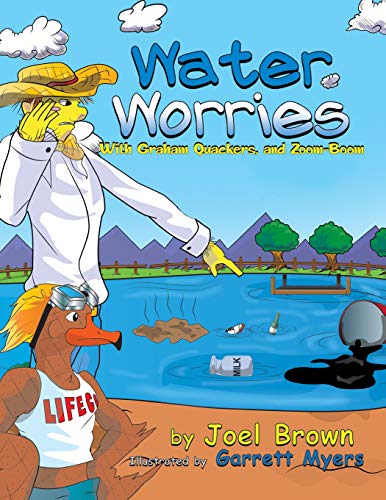 9781946683229: Water Worries With Graham Quackers, and Zoom-Boom