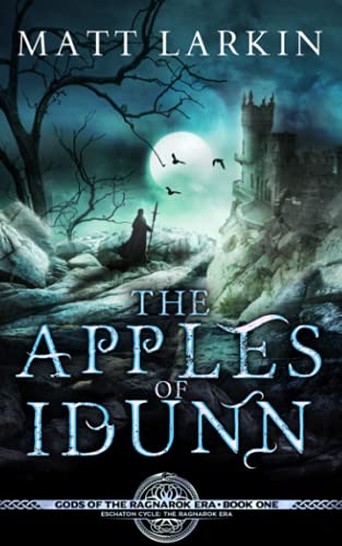 Beispielbild fr The Apples of Idunn (Gods of the Ragnarok Era) zum Verkauf von Big River Books