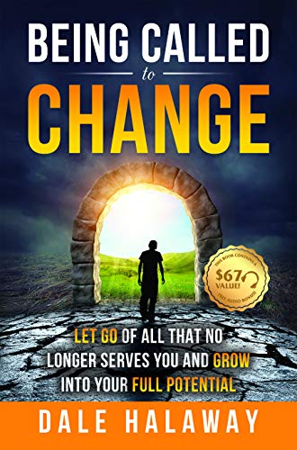 Beispielbild fr Being Called to Change: Let Go of All That No Longer Serves You and Grow Into Your Full Potential (Transformation Series, Book 1) zum Verkauf von WorldofBooks