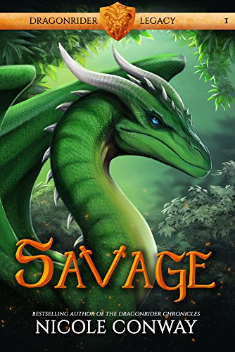 Stock image for Savage (Dragonrider Legacy) for sale by Red's Corner LLC