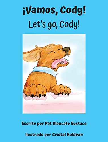 Stock image for Vamos, Cody! / Let's go, Cody! (Spanish and English Edition) (Spanish Edition) for sale by SecondSale