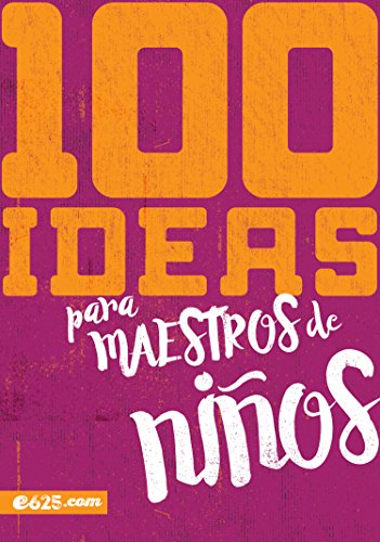 Imagen de archivo de 100 ideas para maestros de nios (Spanish Edition) a la venta por Greenway