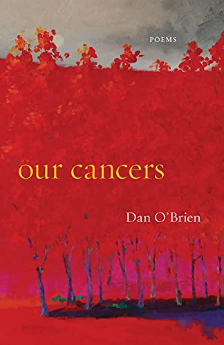 9781946724427: Our Cancers: Poems