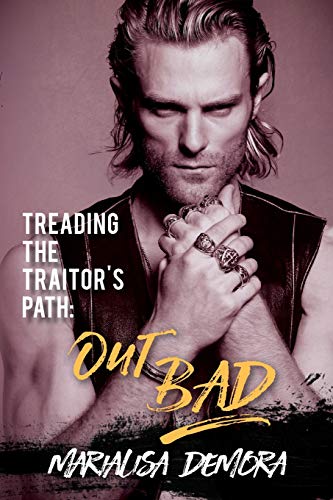 Stock image for Treading the Traitor's Path: Out Bad (Neither This, Nor That) for sale by HPB-Diamond