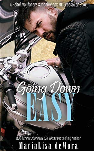 Beispielbild fr Going Down Easy: A Rebel Wayfarers MC & Incoherent MC Crossover Novel zum Verkauf von Buchpark