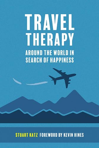 Imagen de archivo de Travel Therapy: Around The World In Search Of Happiness a la venta por Mr. Bookman