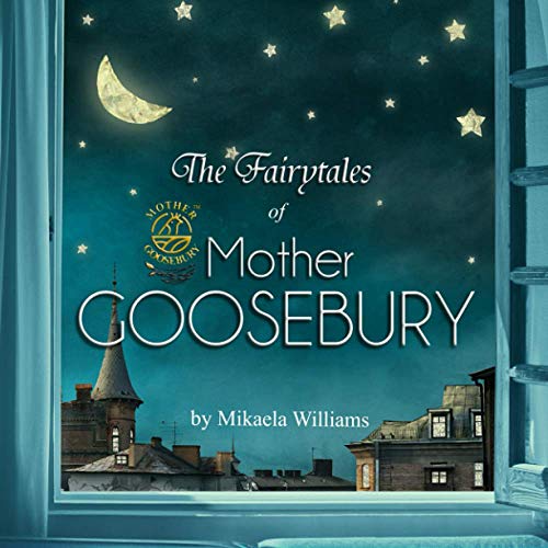 Imagen de archivo de The Fairytales of Mother Goosebury a la venta por Bookmonger.Ltd