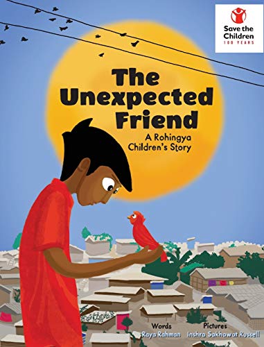 Stock image for The Unexpected Friend: A Rohingya children's story for sale by BooksRun