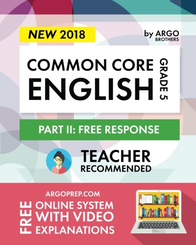 Beispielbild fr Argo Brothers English Workbook, Grade 5: Common Core Free Response (5th Grade) 2018 Edition zum Verkauf von SecondSale