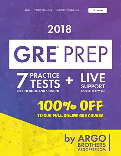 Imagen de archivo de GRE Prep by Argo Brothers: Practice Tests + Online System + Videos, GRE Test Prep 2018 (100% FREE Access to Our Full Online GRE Course) a la venta por SecondSale