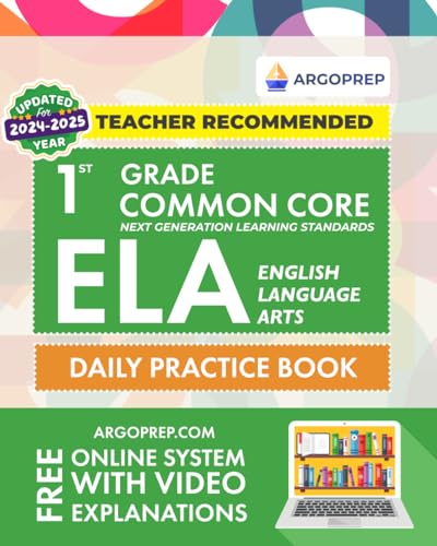 Stock image for 1st Grade Common Core ELA (English Language Arts): Daily Practice Workbook | 300+ Practice Questions and Video Explanations | Common Core State . Standards Aligned (NGSS) ELA Workbooks) for sale by Blue Vase Books