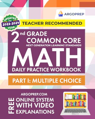 Stock image for 2nd Grade Common Core Math: Daily Practice Workbook - Part I: Multiple Choice | 1000+ Practice Questions and Video Explanations | Argo Brothers (Common Core Math by ArgoPrep) for sale by Your Online Bookstore