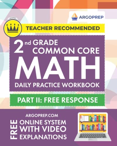 9781946755537: 2nd Grade Common Core Math: Daily Practice Workbook - Part II: Free Response | 1000+ Practice Questions and Video Explanations | Argo Brothers
