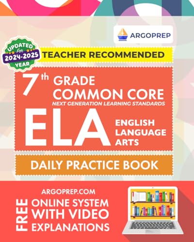 Stock image for 7th Grade Common Core ELA (English Language Arts): Daily Practice Workbook | 300+ Practice Questions and Video Explanations | Common Core State . (Common Core ELA Workbooks by ArgoPrep) for sale by HPB-Red