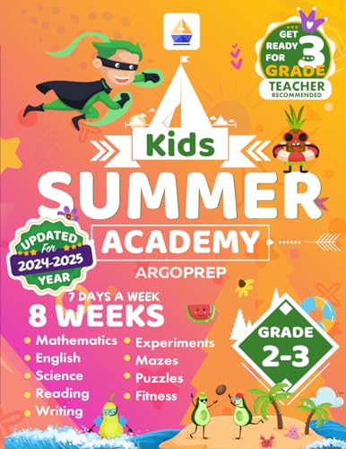 Stock image for Kids Summer Academy by ArgoPrep - Grades 2-3: 12 Weeks of Math, Reading, Science, Logic, Fitness and Yoga | Online Access Included | Prevent Summer Learning Loss for sale by SecondSale