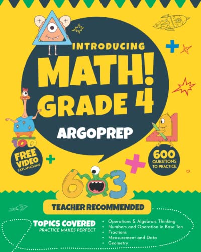Stock image for Introducing MATH! Grade 4 by ArgoPrep: 600+ Practice Questions + Comprehensive Overview of Each Topic + Detailed Video Explanations Included | 4th . (Introducing MATH! Series by ArgoPrep) for sale by SecondSale