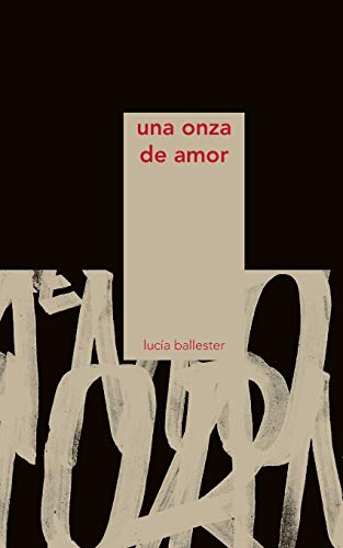 Beispielbild fr Una onza de amor (Spanish Edition) zum Verkauf von Lucky's Textbooks