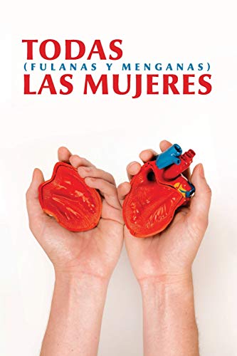 Beispielbild fr Todas las mujeres (fulanas y menganas): Compilacin de poetas hispanas (Spanish Edition) zum Verkauf von Lucky's Textbooks