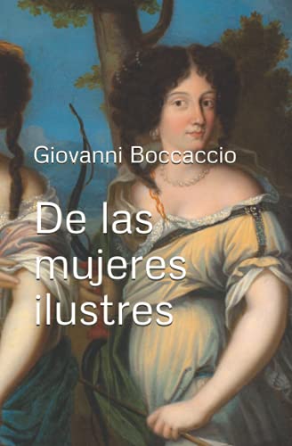 Beispielbild fr De las mujeres ilustres (Spanish Edition) zum Verkauf von GF Books, Inc.