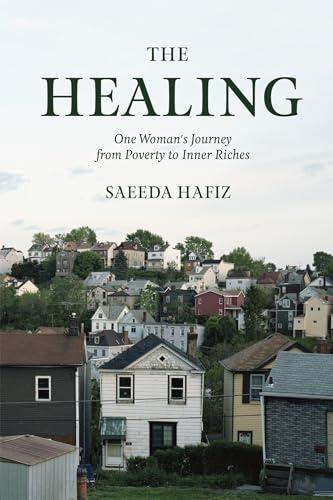 Stock image for The Healing: One Woman's Journey from Poverty to Inner Riches for sale by Decluttr