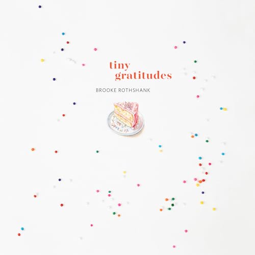 Imagen de archivo de Tiny Gratitudes a la venta por Gulf Coast Books