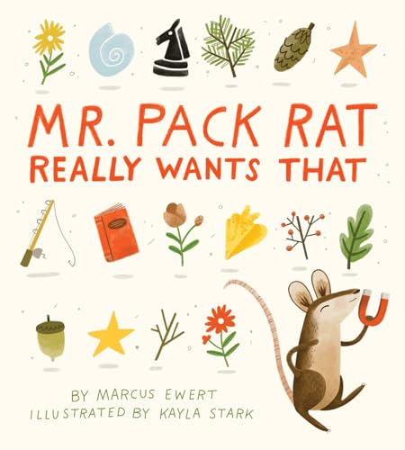 Stock image for Mr. Pack Rat Really Wants That for sale by Revaluation Books