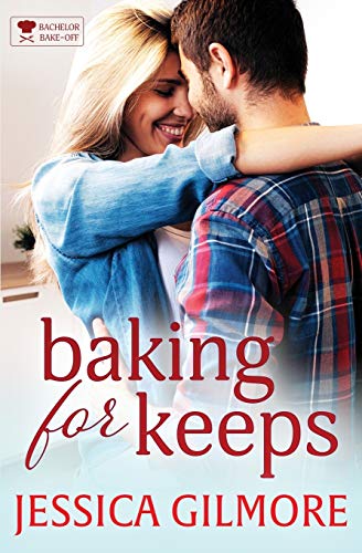 Stock image for Baking for Keeps (Big Sky Hathaways) for sale by Half Price Books Inc.