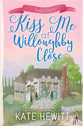 Beispielbild fr Kiss Me at Willoughby Close zum Verkauf von BooksRun